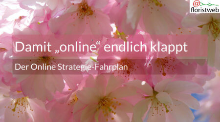 Vortrag Damit Online Endlich Klappt Floristweb